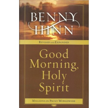 Good Morning Holy Spirit by Benny Hinn